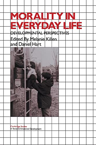 Beispielbild fr Morality in Everyday Life : Developmental Perspectives zum Verkauf von Better World Books