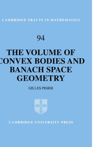 9780521666350: The Volume of Convex Bodies and Banach Space Geometry