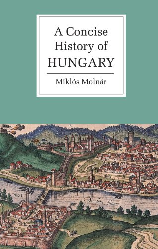 9780521667364: A Concise History of Hungary (Cambridge Concise Histories)