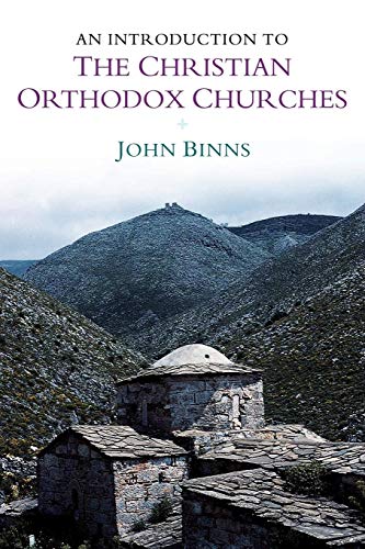 Beispielbild fr An Introduction to the Christian Orthodox Churches (Introduction to Religion) zum Verkauf von Books From California