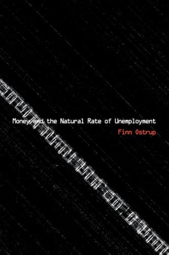 Stock image for Money and the Natural Rate of Unemployment for sale by Anybook.com
