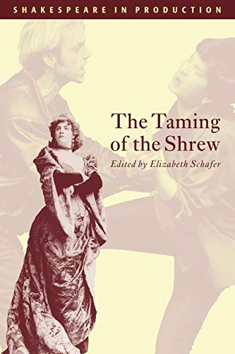 Stock image for The Taming of the Shrew (Shakespeare in Production) for sale by WorldofBooks