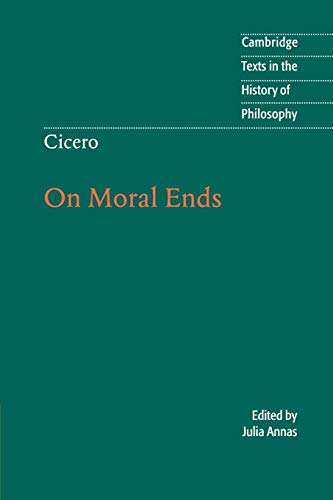 Imagen de archivo de Cicero: On Moral Ends (Cambridge Texts in the History of Philosophy) a la venta por Indiana Book Company