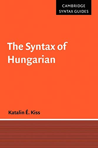 Stock image for The Syntax of Hungarian (Cambridge Syntax Guides) for sale by Chiron Media