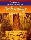 9780521669467: The Cambridge Illustrated History of Archaeology