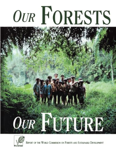 Stock image for Our Forests, Our Future for sale by Ergodebooks