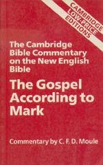9780521669832: The Gospel According to Mark (Cambridge Bible Commentaries on the New Testament)