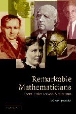 9780521670487: Remarkable Mathematician: From Euler To Von Neumann