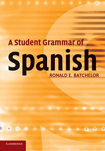 Stock image for A Student Grammar of Spanish for sale by Chiron Media