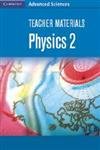 Teacher Materials Physics 2 (Cambridge Advanced Sciences) (9780521670869) by Chadha, Gurinder