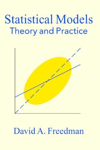 Statistical Models: Theory and Practice (9780521671057) by Freedman, David