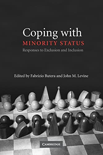 Beispielbild fr Coping with Minority Status : Responses to Exclusion and Inclusion zum Verkauf von Better World Books