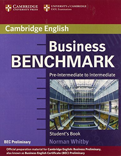 9780521671170: Business Benchmark Pre-Intermediate to Intermediate Student's Book BEC Preliminary Edition (CAMBRIDGE)