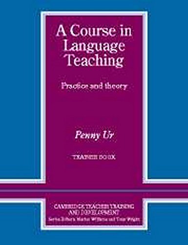 9780521671385: Course in Language Teaching, A - Trainee Book
