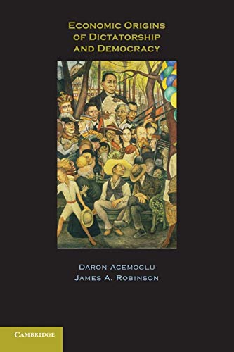 Economic Origins of Dictatorship and Democracy (9780521671422) by Acemoglu, Daron; Robinson, James A.