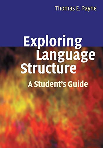Imagen de archivo de Exploring Language Structure: A Student's Guide (Paperback) a la venta por CitiRetail