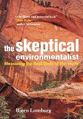 9780521671521: THE SKEPTICAL ENVIRONMENTALIST : MEASURING THE REAL STATE OF THE WORLD