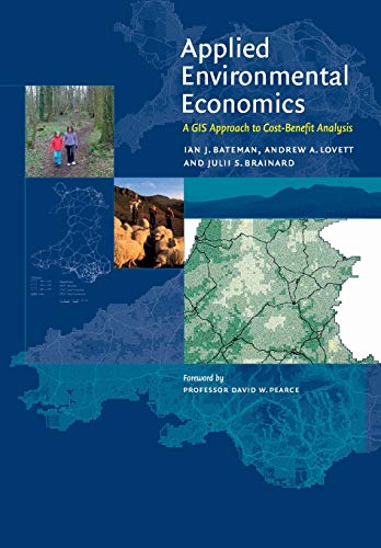 Imagen de archivo de Applied Environmental Economics: A GIS Approach to Cost-Benefit Analysis a la venta por Phatpocket Limited