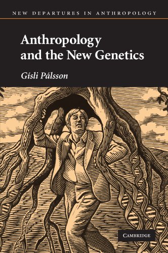 Anthropology and the New Genetics INSCRIBED by the author