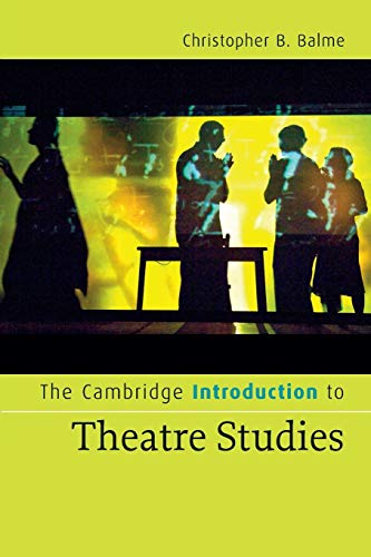 Stock image for Cambridge Introduction to Theatre Studies for sale by Better World Books