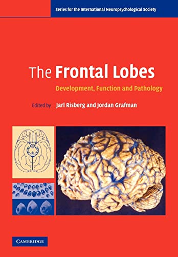 Imagen de archivo de The Frontal Lobes: Development, Function and Pathology (Series for the International Neuropsychological Society) a la venta por Stock & Trade  LLC