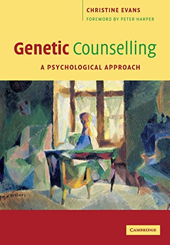 9780521672306: Genetic Counselling: A Psychological Approach