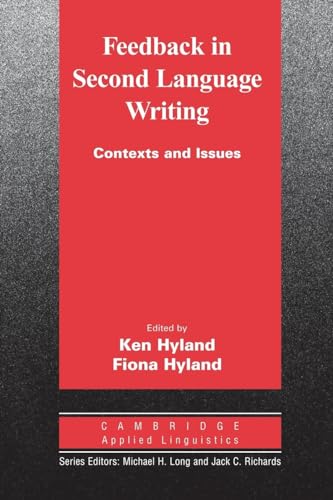 Stock image for Feedback in Second Language Writing: Contexts and Issues (Cambridge Applied Linguistics) for sale by HPB-Red