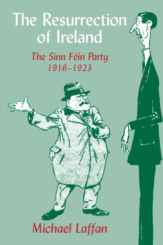 Beispielbild fr The Resurrection of Ireland: The Sinn F in Party, 1916-1923 zum Verkauf von WorldofBooks