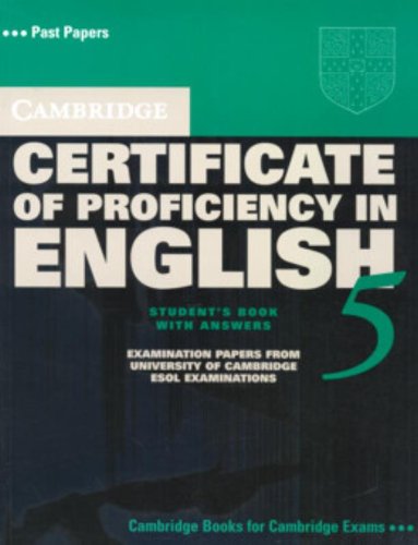 9780521672757: Cambridge Certificate of Proficiency in English 5 Student's Book with Answers: Examination Papers from University of Cambridge ESOL Examinations (CPE Practice Tests)
