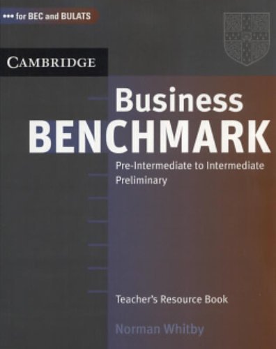 9780521672856: Business Benchmark Pre-Intermediate to Intermediate Teacher's Resource Book (CAMBRIDGE)