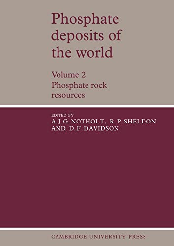 9780521673334: Phosphate Deposits of the World: Volume 2, Phosphate Rock Resources Paperback (Cambridge Earth Science Series)