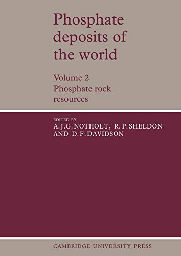 9780521673334: Phosphate Deposits of the World: Volume 2, Phosphate Rock Resources (Cambridge Earth Science Series)
