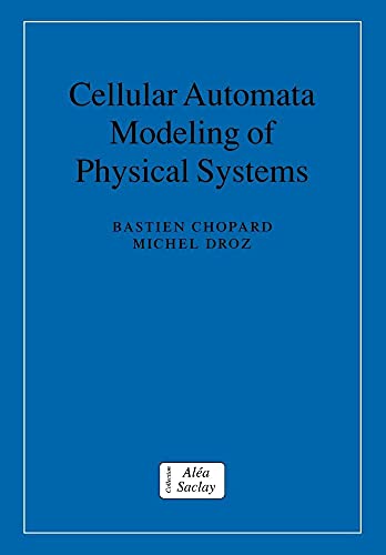 9780521673457: Cellular Automata Mod Phys Systems (Collection Alea-Saclay: Monographs and Texts in Statistical Physics)