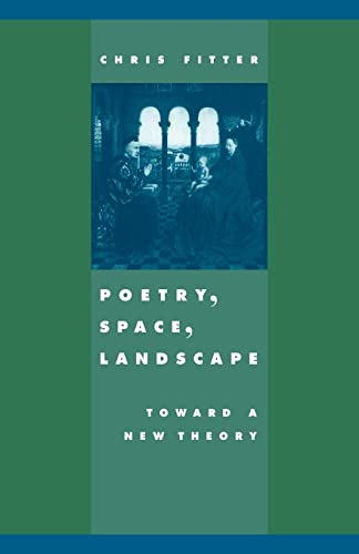 9780521673495: Poetry, Space, Landscape: Toward a New Theory