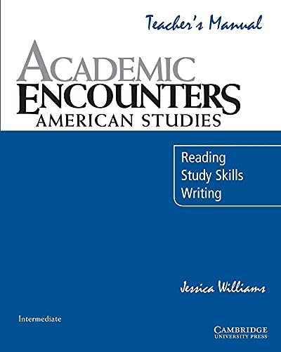 Beispielbild fr Academic Encounters: American Studies Teacher's Manual: Reading, Study Skills, and Writing zum Verkauf von Ria Christie Collections