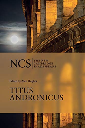 Imagen de archivo de Titus Andronicus (The New Cambridge Shakespeare) a la venta por SecondSale