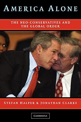 Beispielbild fr America Alone: The Neo-Conservatives and the Global Order zum Verkauf von AwesomeBooks