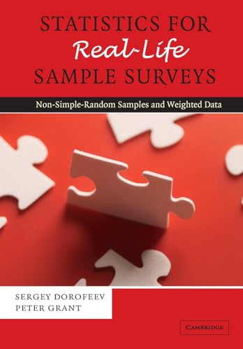 Imagen de archivo de Statistics for Real-Life Sample Surveys: Non-Simple-Random Samples and Weighted Data a la venta por Open Books