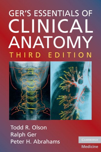 Ger's Essentials of Clinical Anatomy (9780521674997) by Olson, Todd R.; Abrahams, Peter H.; Ger, Ralph