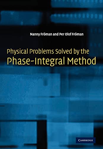Imagen de archivo de Physical Problems Solved by the Phase-Integral Method a la venta por MyLibraryMarket