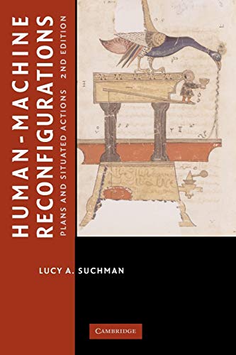 9780521675888: Human-Machine Reconfigurations (Learning in Doing: Social, Cognitive and Computational Perspectives)