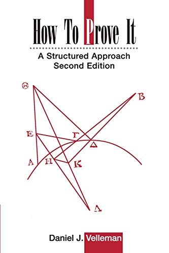 9780521675994: How to Prove It 2nd Edition: A Structured Approach