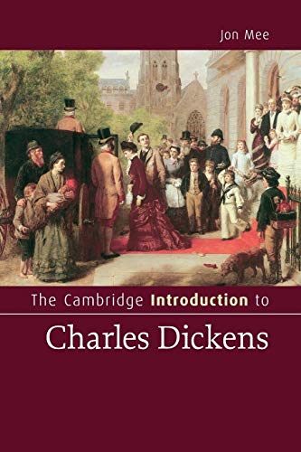 Stock image for The Cambridge Introduction to Charles Dickens (Cambridge Introductions to Literature) for sale by AwesomeBooks