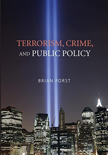 Beispielbild fr Terrorism, Crime, and Public Policy zum Verkauf von Better World Books