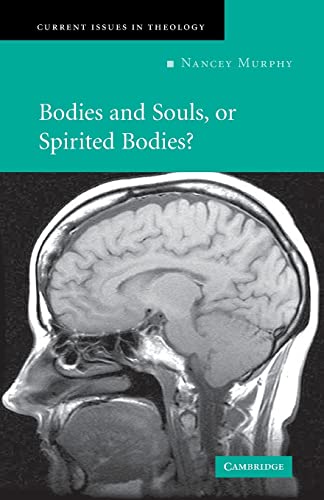 Beispielbild fr Bodies and Souls, or Spirited Bodies? (Current Issues in Theology, Series Number 3) zum Verkauf von New Legacy Books