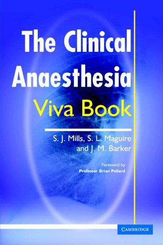 The Clinical Anaesthesia Viva Book (9780521676953) by Mills, Simon J.; Maguire, Simon L.; Barker, Julian M.