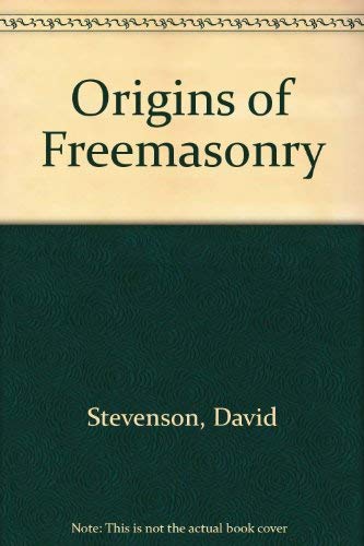 9780521677714: Origins of Freemasonry