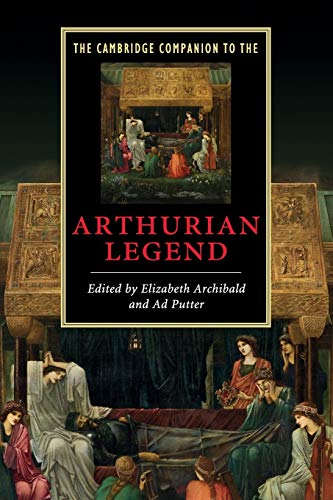 9780521677882: The Cambridge Companion to the Arthurian Legend Paperback (Cambridge Companions to Literature)