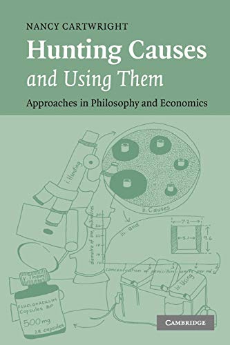 Stock image for Hunting Causes and Using Them: Approaches in Philosophy and Economics for sale by Jackson Street Booksellers