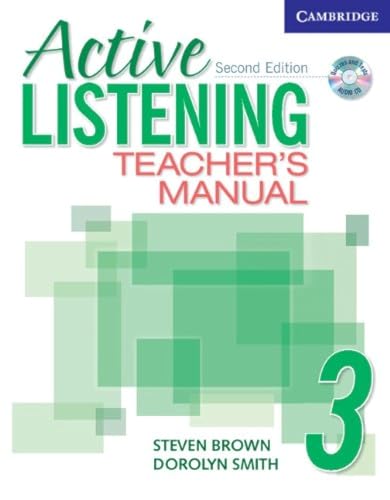 Active Listening 3 Teacher's Manual with Audio CD (Active Listening Second edition) (9780521678223) by Brown, Steve; Smith, Dorolyn